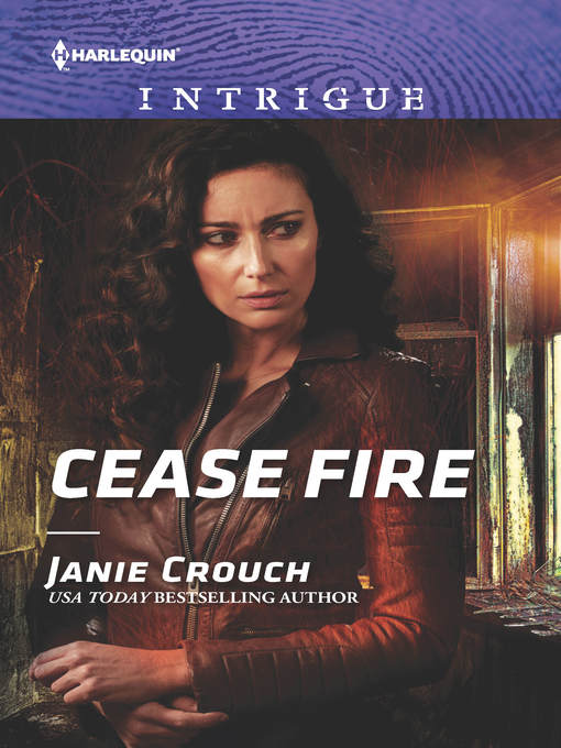 Title details for Cease Fire by Janie Crouch - Available